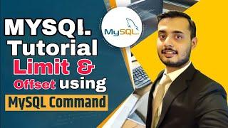 MYSQL Limit & Offset Tutorial | MySQL for Beginners