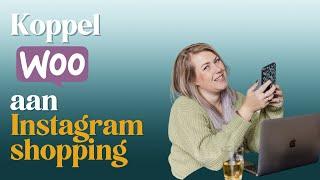 HOE KOPPEL JE WOOCOMMERCE AAN INSTAGRAM SHOPPING | 2021 \ TUTORIAL