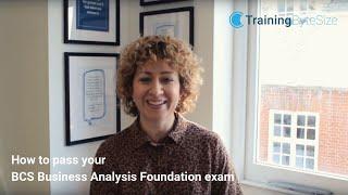 How to pass your BCS Business Analysis Foundation exam 1st time