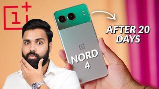 OnePlus Nord 4 Review After 20 Days - Finally OnePlus Ka Comeback? 