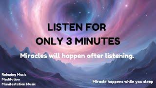 Miracles will happen after listening | Subliminal Music | Music to manifest