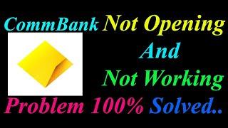 How to Fix CommBank App  Not Opening  / Loading / Not Working Problem in Android Phone