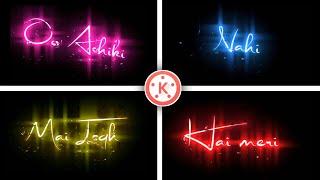 How To Make Glow Lyrics Video In Kinemaster | Glowing Lyrics Video Editing In Kinemaster