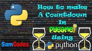 How to make a Countdown on Pygame using Python