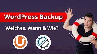 WordPress BACKUP - Wann ergibt welches Plugin mehr Sinn?  / Updraft / Duplicator