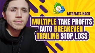 MT5/MT4 Hack: Set Multiple Take Profits, Automatic Break Even, and Set Trailing Stop Losses Free!