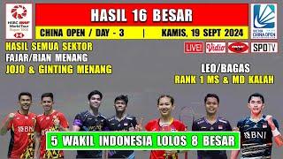 Hasil Lengkap 16 Besar China Open 2024 Hari Ini ~ FAJRI & JOJO Menang ~ 5 Wakil INA Lolos 8 Besar