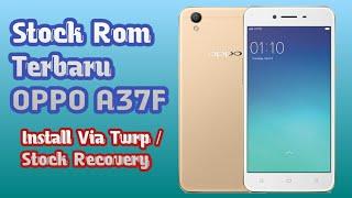 Stock Rom Oppo A37F Versi Terbaru Lewat Twrp / Stock Recovery