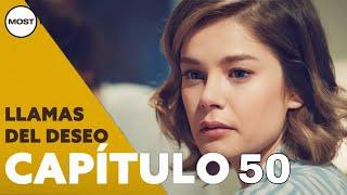 Llamas del Deseo | Capítulo 50