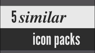 5 similar icon packs