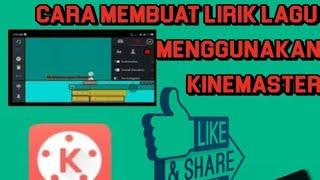 Cara membuat lirik lagu dengan kinemaster