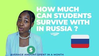 Cost of living in Russia|How much students spend in a month