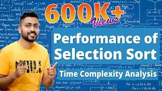 L-3.6: Selection Sort | Time Complexity(Best, Avg & Worst) Analysis | Stable or Not | Inplace or Not