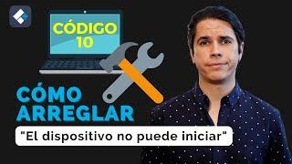 ¿Cómo Solucionar Este Dispositivo No Puede Iniciar (Código 10)? [5 Métodos Gratis Windows 10/8/7]