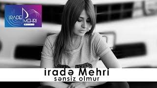 Irade Mehri - Sensiz | Azeri Music [OFFICIAL]