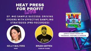 Ep. #43 Sample Success: Driving Orders with Effective Sampling Strategies (Pre-Recorded)