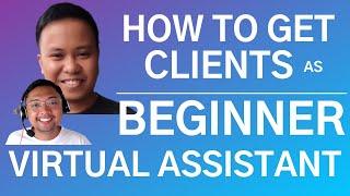How to Get Clients as Beginner Virtual Assistant with No Experience | Work from Home Jobs