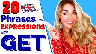 20 Phrases with GET, Expressions, Phrasal Verbs and Idioms #getphrases