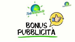 BONUS PUBBLICITA' CON TELEAMBIENTE