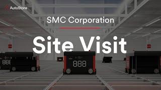 AutoStore | Site Visit | SMC Corporation