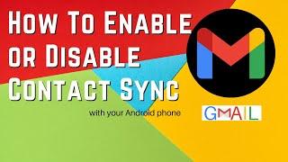 How To Disable or Enable Contact Sync in GMAIL #gmail