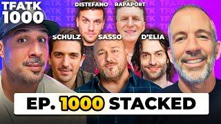 Will Sasso, Chris D'Elia, Andrew Schulz, Chris Distefano & Michael Rapaport | TFATK Ep. 1000