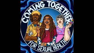 S3 E12: Four Decades of Sexual Health: History of the CAPTC