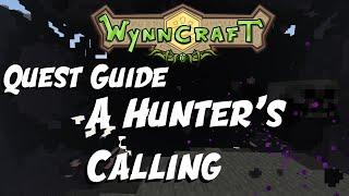 A Hunter's Calling - Quest Guide [Updated] | Wynncraft