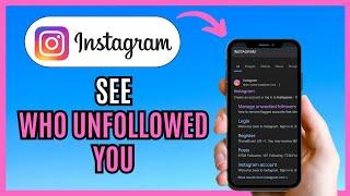 How to See Who Unfollowed You on Instagram 2024!