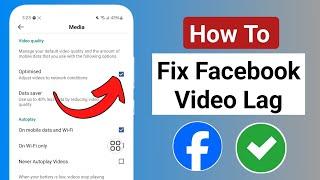 How To Fix Facebook Video Lag