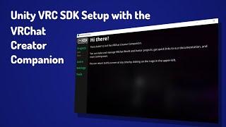 Setting Up Unity & The VRC SDK with the VRC Creator Companion