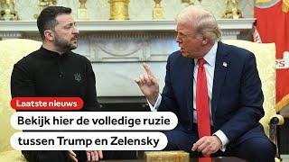 Bezoek Zelensky aan Trump voortijdig afgebroken na ruzie in Oval Office