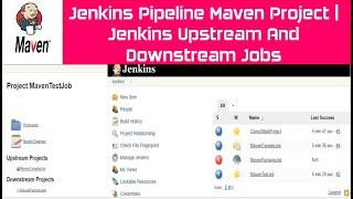 Jenkins Pipeline Maven Project |Jenkins Upstream And Downstream Jobs