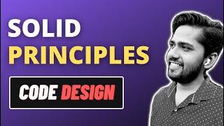 S.O.L.I.D Principles | Code Design | EP 03 | Hindi