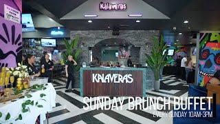 Kalaveras | Sunday Buffet Brunch 10am-3pm