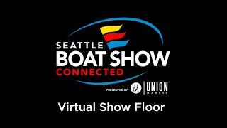 Seattle Boat Show - Connected, Part 5: Virtual Show Floor