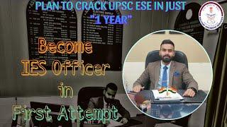 Crack UPSC ESE in Just One Year | IES Officer in First Attempt | Study Plan | Test | GS Paper Tricks