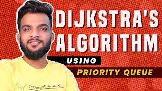 G-32. Dijkstra's Algorithm - Using Priority Queue - C++ and Java - Part 1