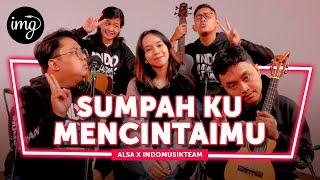 Sumpah Ku Mencintaimu - Alsa Ft. IndomusikTEAM