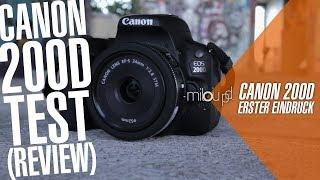 Canon EOS 200D - Erster Eindruck - Review | Milou PD Special