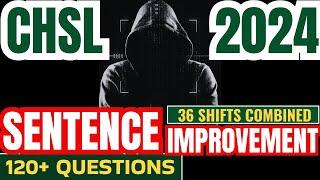 120+ Top Questions | Sentence Improvements - CHSL 2024 | SSC CGL English Classes | QEng