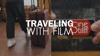 Tips for Traveling with Film