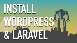 Working with Linux - How to Install WordPress and Laravel