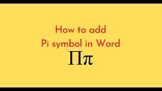 How to add Pi symbol in Word