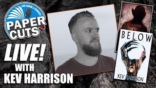 Paper Cuts | Ep 9 | Kev Harrison