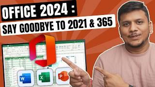 Office 2024: Why It's Better Than Office 2021 & 365 | Key Advantages & Version Explained