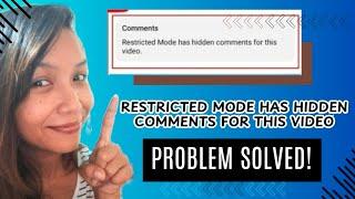 How To Fix "Restricted Mode Has Hidden Comments For This Video" 2024