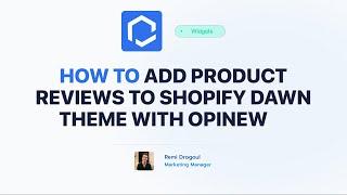 Add Product Reviews to Shopify Dawn Theme with Opinew⎜Shopify Tutorial 2021⎜Opinew Product Reviews