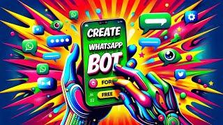 Whatsapp Bot || How to create whatsapp bot for free