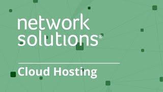Grow Online with Affordable Cloud Hosting from Network Solutions